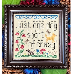 Dog Crazy ~ My Big Toe Designs ~ Funny Humor Pet Embroidery Cross Stitch Pattern ~ PDF Instant Digital Download