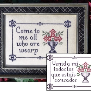 Todos Los Que Estais Cansados ~ Matthew 11:28 ~ Spanish Cross Stitch Pattern ~ My Big Toe Designs ~ PDF Download