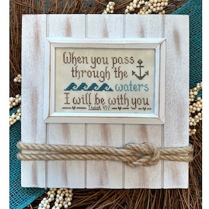 Through the Waters ~ Isaiah 43:2 Ocean Beach Anchor Encouragement Bible Christian Cross Stitch Pattern My Big Toe Designs ~ PDF Download