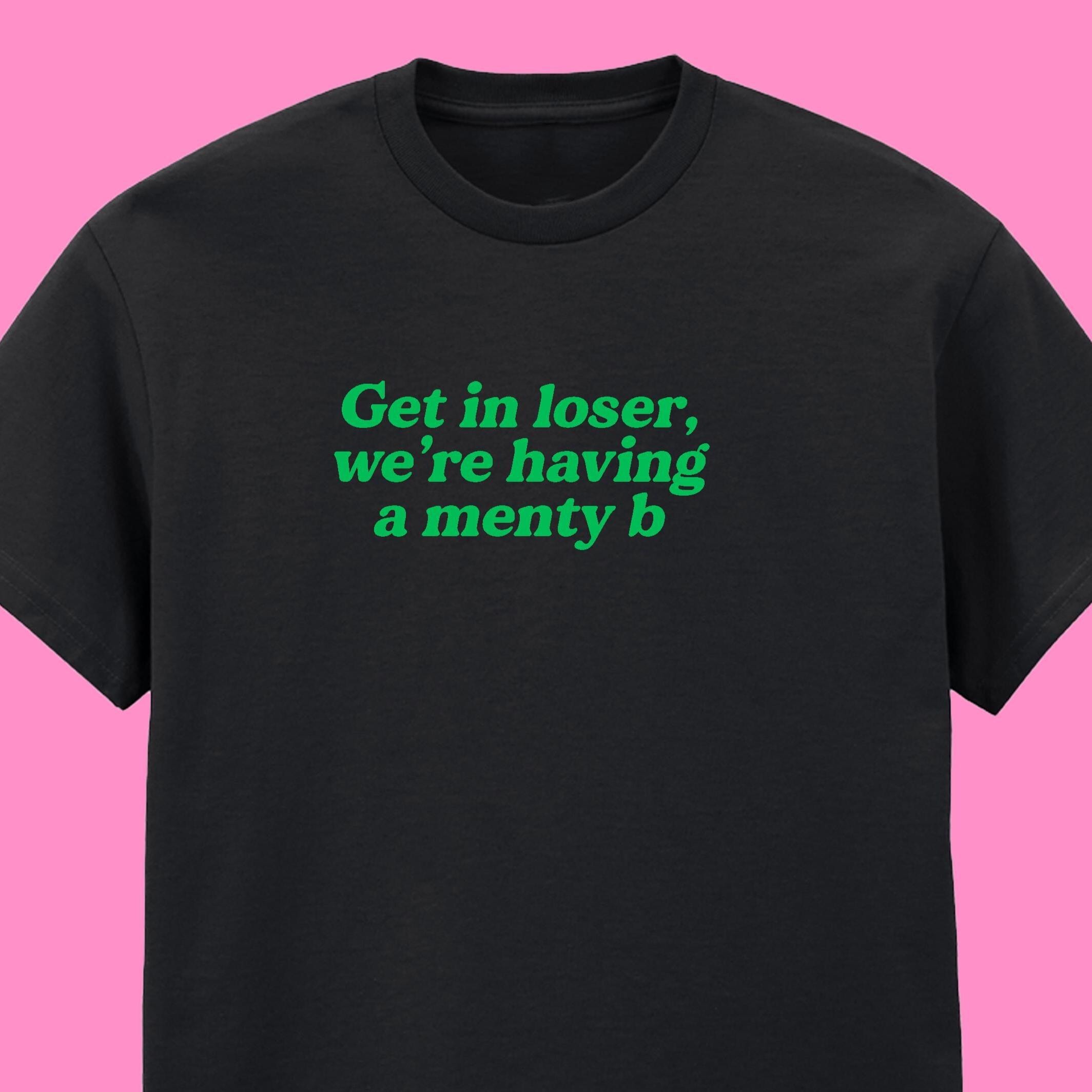 Menty B T-shirt | S M L XL 2XL 3XL 4XL 5XL 6XL Plus Size