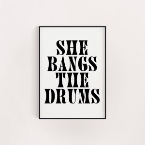 She bangs the drums poster print, birthday gift for her, A5 8x10 A4 A3, wall art retro, music lyric poster print
