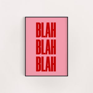 Póster impreso Blah blah blah, regalo de cumpleaños rosa, blanco y rojo para ella, A5 8x10 A4 A3, arte de pared sin marco, estilo retro y elegante, regalo feminista único