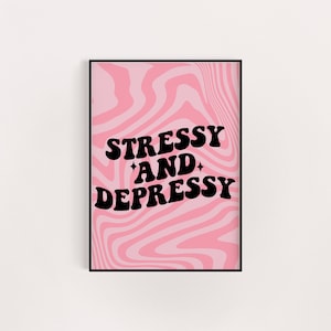Impression d'affiche rose verte stressante et déprimante, cadeau d'anniversaire pour elle, A5 8 x 10 A4 A3, art mural rétro groovy, cadeau féministe unique