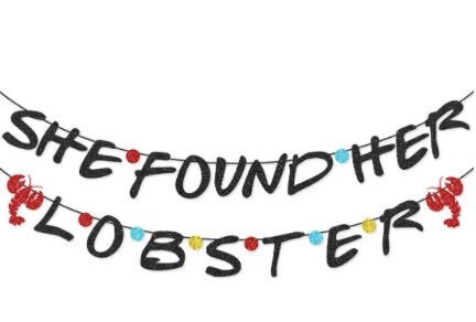 She Found Her Lobster Banner,Friends Theme Bachelorette Party, Bridal…