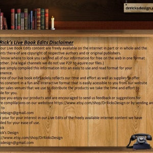 May include: A disclaimer for Dr. Rick's Live Book Edits, stating that all content is freely available online and is compiled for ease of use. The disclaimer also includes contact information for Dr. Rick's Design.