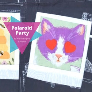 May include: A purple cat with white fur on its face and red hearts for eyes is pictured in a white Polaroid frame. The text "Polaroid Party" is written in a pink and blue triangle on a black background. The text "By Kitsch Empire Patterns" is written below the title.