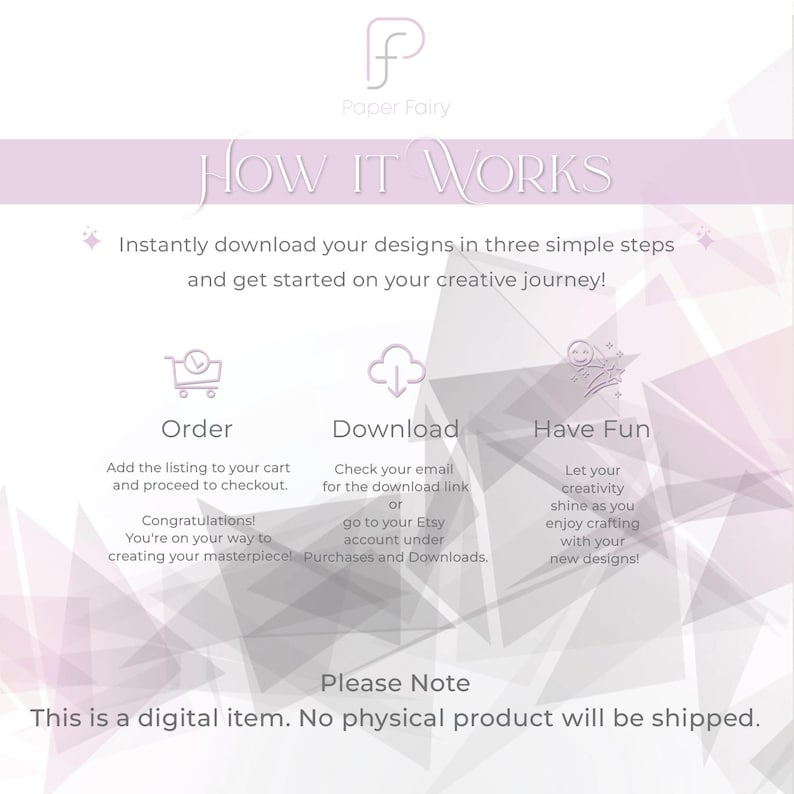 Instruction sheet from Paper Fairy explaining how to order, download, and assemble papercraft templates. Clear steps for digital downloads, emphasizing that no physical product will be shipped.