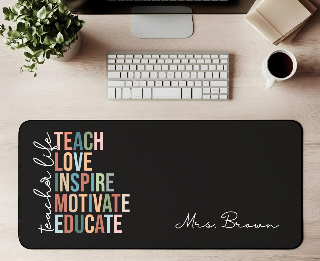 Personalized Teacher Desk Mat: Inspirational Custom Name Neoprene ...