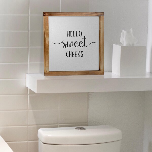 Hello Sweet Cheeks Wooden Bathroom Sign - Rustic Farmhouse Wall Decor For Toilet Area
