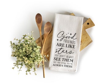 Good Friends are Like Stars Dish Towel - Funny Kitchen Decor