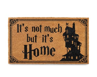 It's Not Much but It's Home Door Mat 30x17 Inch, Nerd Welcome Mat, Potter Welcome Mat, Potter Doormat, Potter Outdoor Decor, Funny Nerd Gift