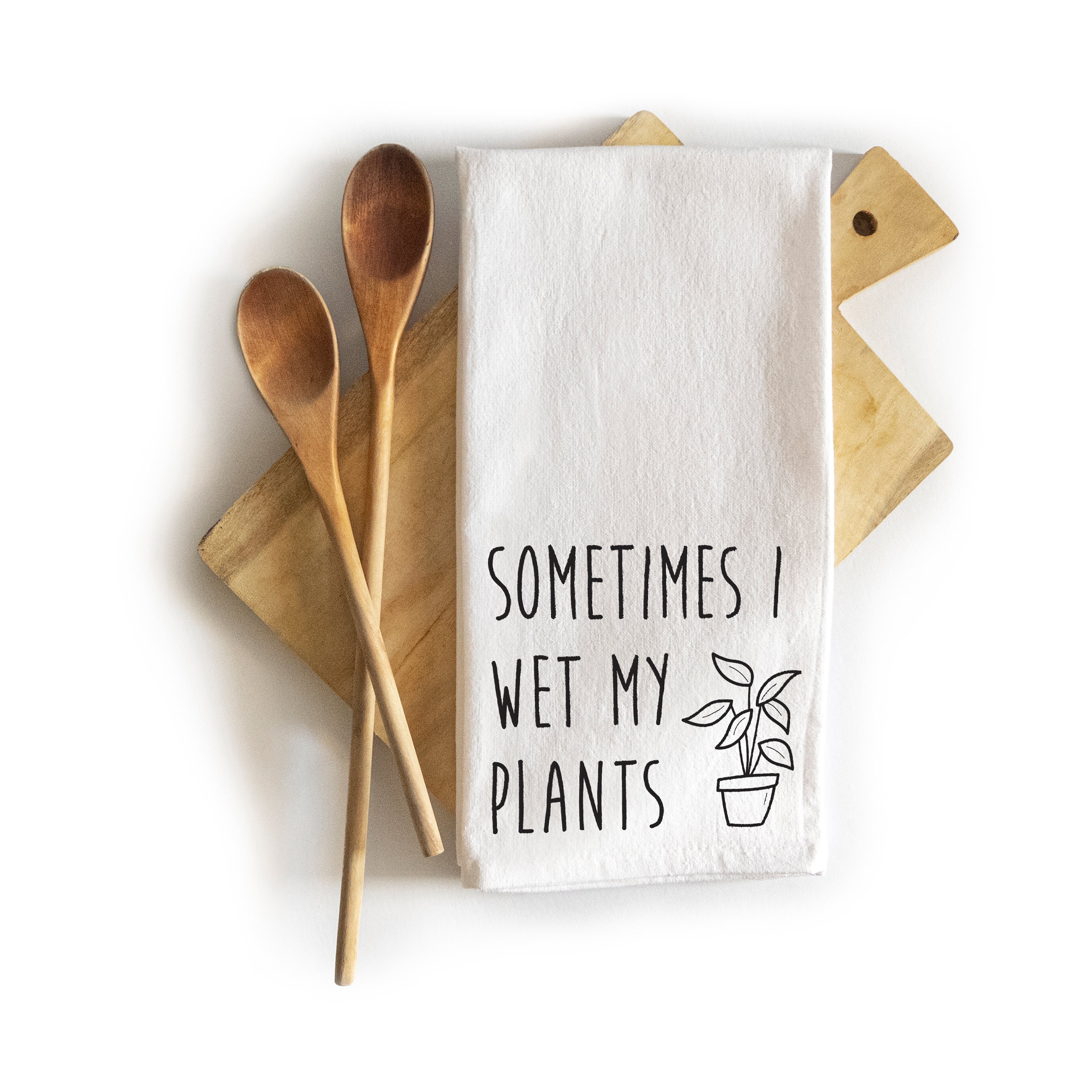 Sometimes I Wet My Plants Kitchen Towel 18x24 Inch, Funny Kitchen Towe