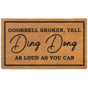 Ding Dong Doorbell Door Mat 30x17 Inch, Doorbell Broken Mat, Doorbell Broken Yell Ding Dong Doormat, Coir Welcome Rug Funny