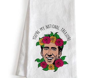 You Are My National Treasure Funny Kitchen Towel 18x24 Inch
