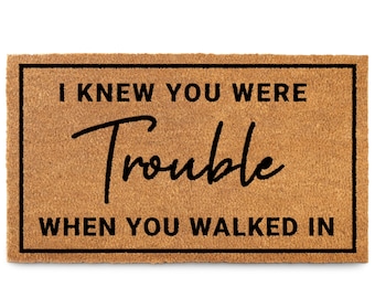 MAINEVENT I Knew Your were Trouble Door Mat 30x17 Inch, Coir Doormat, Coir Door Mat, I Hope You Like Door Mat Outdoor, Coir Welcome Mat