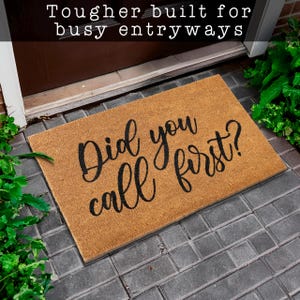 MAINEVENT Did You Call First Doormat 30"x17" Farmhouse Door Mat with Thick Non-slip PVC Backing image 4