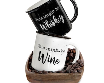 Funny Ceramic Coffee Mugs Set: This Might Be Wine/Whiskey Couple Mugs