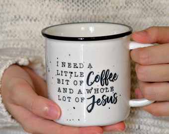 All I Need Is A Little Coffee Mug 11 Ounces Ceramic Coffee Mug, Inspirational Coffee Mug, Christian Mug Gift Ideas, Porcelain Coffee Mugs