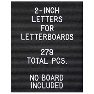 May include: White plastic letters for a letter board, 2 inches tall. The letters spell out "2-INCH LETTERS FOR LETTERBOARDS 279 TOTAL PCS. NO BOARD INCLUDED".