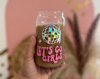 Can Glass cup of Let's go girls and Disco Ball, Iced Coffee Cup, Glass coffee cup, Bridesmaid Gift, Pink