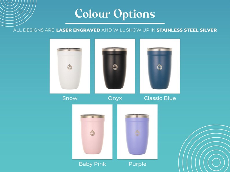 Tumblers in Snow, Onyx, Classic Blue, Baby Pink, and Purple. Laser engraved stainless steel tumblers for personalized gifts, hot & cold drinks.