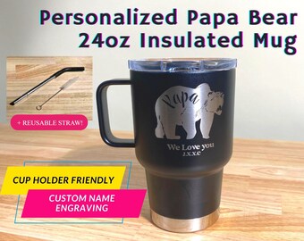 Custom Papa Bear Insulated Mug • Cup Holder Friendly Mug • Gifts for Dad • Grandpa Gifts • Personalized Travel Mug • B24 +