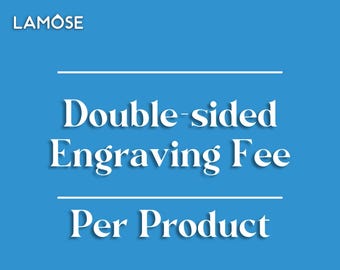 Double-Sided Engraving Fee