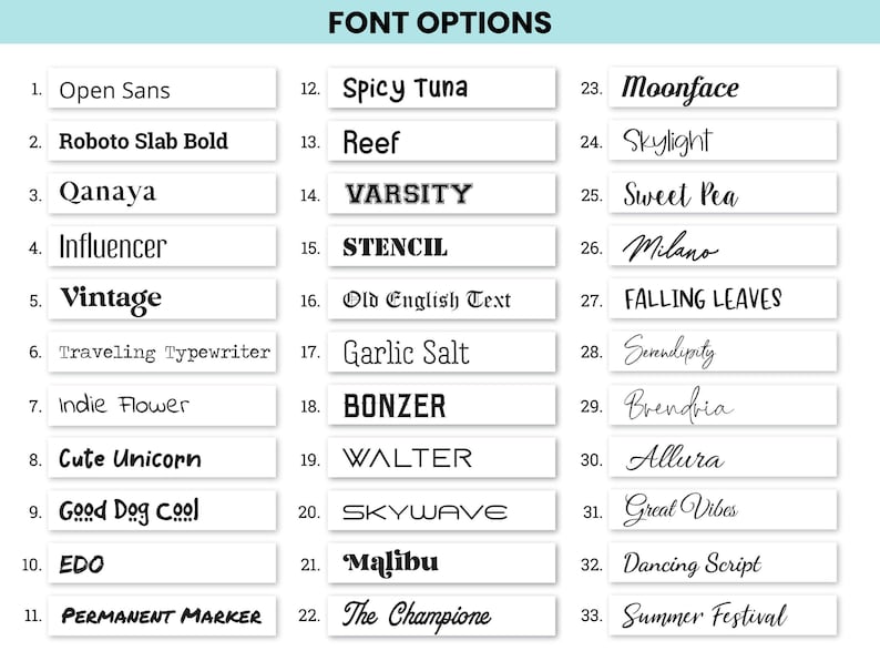 List of 33 font options for custom vinyl decals, signs, and t-shirts. Includes popular fonts like Open Sans, Varsity, and script styles.