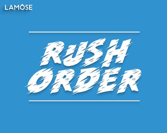 Rush Order Fee • Complete Design Within 24 Hours • A01