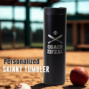 Custom Coach Name Tumbler, Personalized Gifts for Baseball Coach, Insulated Skinny Tumbler, Hockey Team Travel Mug, Gift for Coach • G20