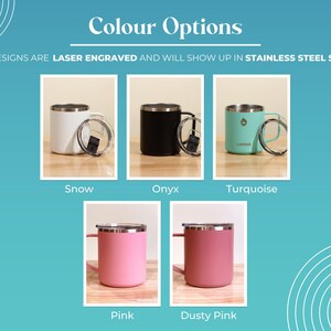 Laser engraved stainless steel tumblers available in Snow, Onyx, Turquoise, Pink, and Dusty Pink. Personalized insulated mugs for coffee or drinks.