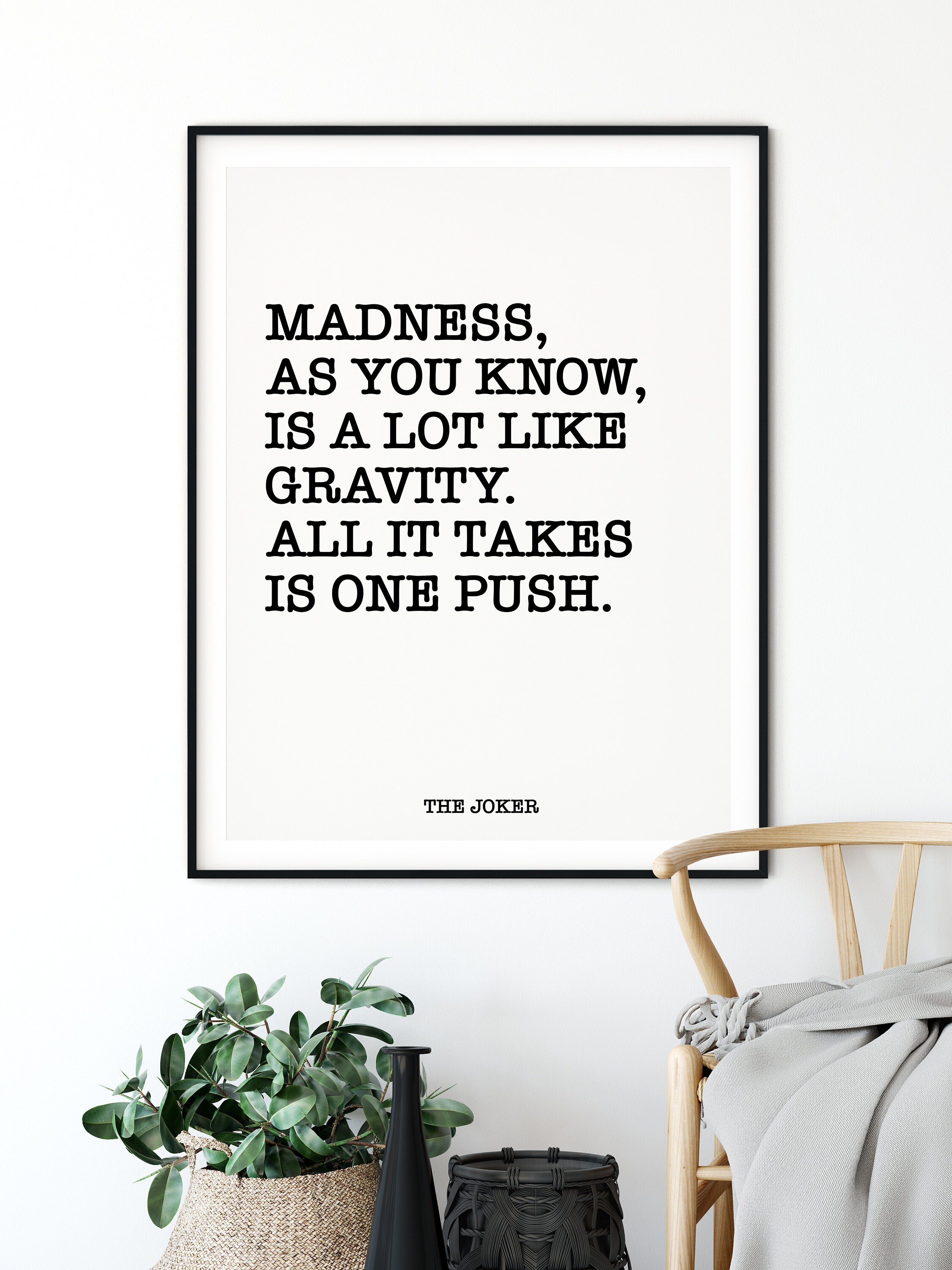 The Joker Movie Quote Madness Is A Lot Like Gravity Batman Etsy The Joker Movie Quote Madness Is A Lot Like Gravity Batman Etsy