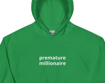 Voortijdige Miljonair Hoodie