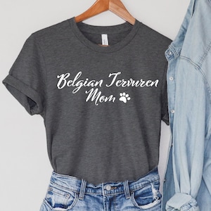 Belgian Tervuren dog mom shirt, Belgian Tervuren mama, Belgian Tervuren owner shirt, gift for Belgian Tervuren owner