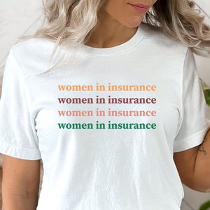 Women in Insurance Retro Design Shirt For Female Insurance Agent, in Insurance Law, Insurance Sales, Insurance Broker Gift Tshirt