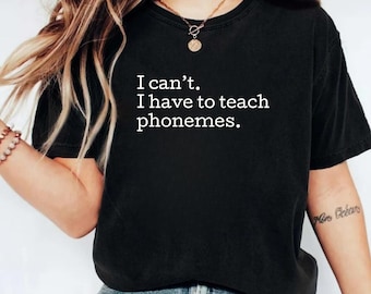 Science Of Reading Shirt: Funny Teacher Tee, Phonemic Awareness