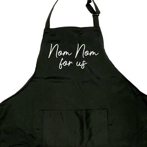 Nom Nom for Us Kitchen Apron, Apron Gift
