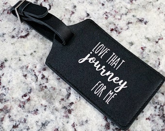 Love that Journey for Me Leather Luggage Tag