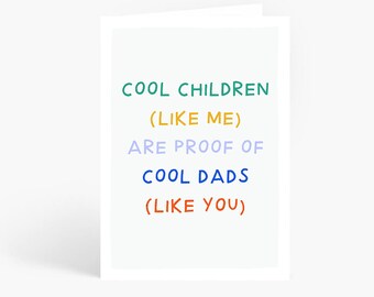 Cool Children Are Proof Of Cool Dads, Father's Day Card, Dad Birthday Card, Dad Birthday, Cool Dad, Funny Card, A6 Card by Amelia Ellwood