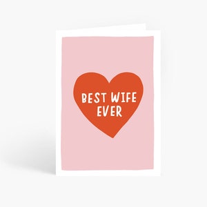 Best Wife Ever, Funny Wife Anniversary Card, Wife Birthday Card, Wife Card, Favourite Wife, Wedding Anniversary, A6 Card by Amelia Ellwood