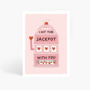 I Hit The Jackpot With You Card, Funny Anniversary Card, Gambling Pun, Girlfriend, Boyfriend, Wife, Husband, A6 Card by Amelia Ellwood