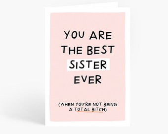 Best Sister card, Funny Birthday Card, Sister Birthday Card, Rude Birthday Card, A6 Card by Amelia Ellwood