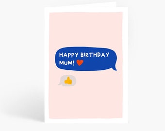 Happy Birthday Mum Thumbs Up Card, Funny Mum Birthday Card, Mum Text Message, Classic Mum Thumbs Up, A6 Card, by Amelia Ellwood