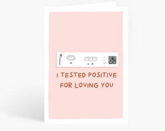 Funny Valentines Card, Tested Positive For Loving You, Funny Anniversary Card, Covid 19, Funny Covid, Covid Test, A6 Card by Amelia Ellwood