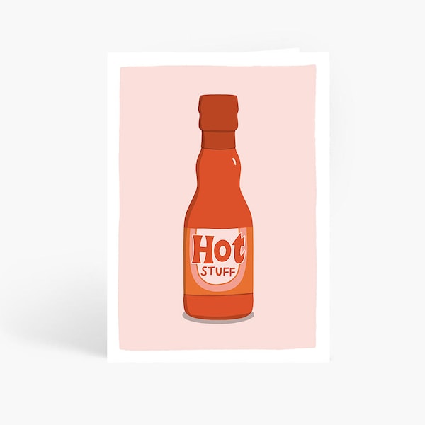 Hot Stuff Card, Franks Hot Sauce, Funny Anniversary Card, Sriracha, Wife, Girlfriend, Husband, Boyfriend, A6 Card by Amelia Ellwood