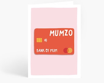 Mumzo, Mum Card, Bank of Mum, Funny Mum Card, Mum Birthday Card, Sarcastic Card, A6 Card by Amelia Ellwood