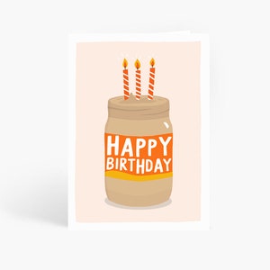 Peanut Butter Birthday Card, Peanut Butter Lover, Funny Birthday Card, Birthday Candles, A6 Card by Amelia Ellwood