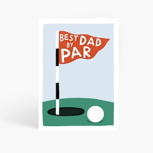 Best Dad By Par Card, Pun Father&#39;s Day Card, Golf Dad Card, Funny Dad Card, Best Dad By Far Golf Pun, A6 Card, by Amelia Ellwood