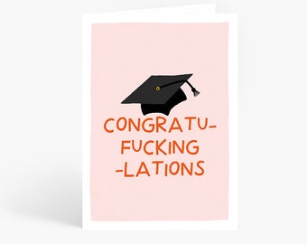 Congratulations, Congratu-fucking-lations, Graduation Card, Rude Funny Graduation Card,  Finished Uni Card, A6 Card by Amelia Ellwood