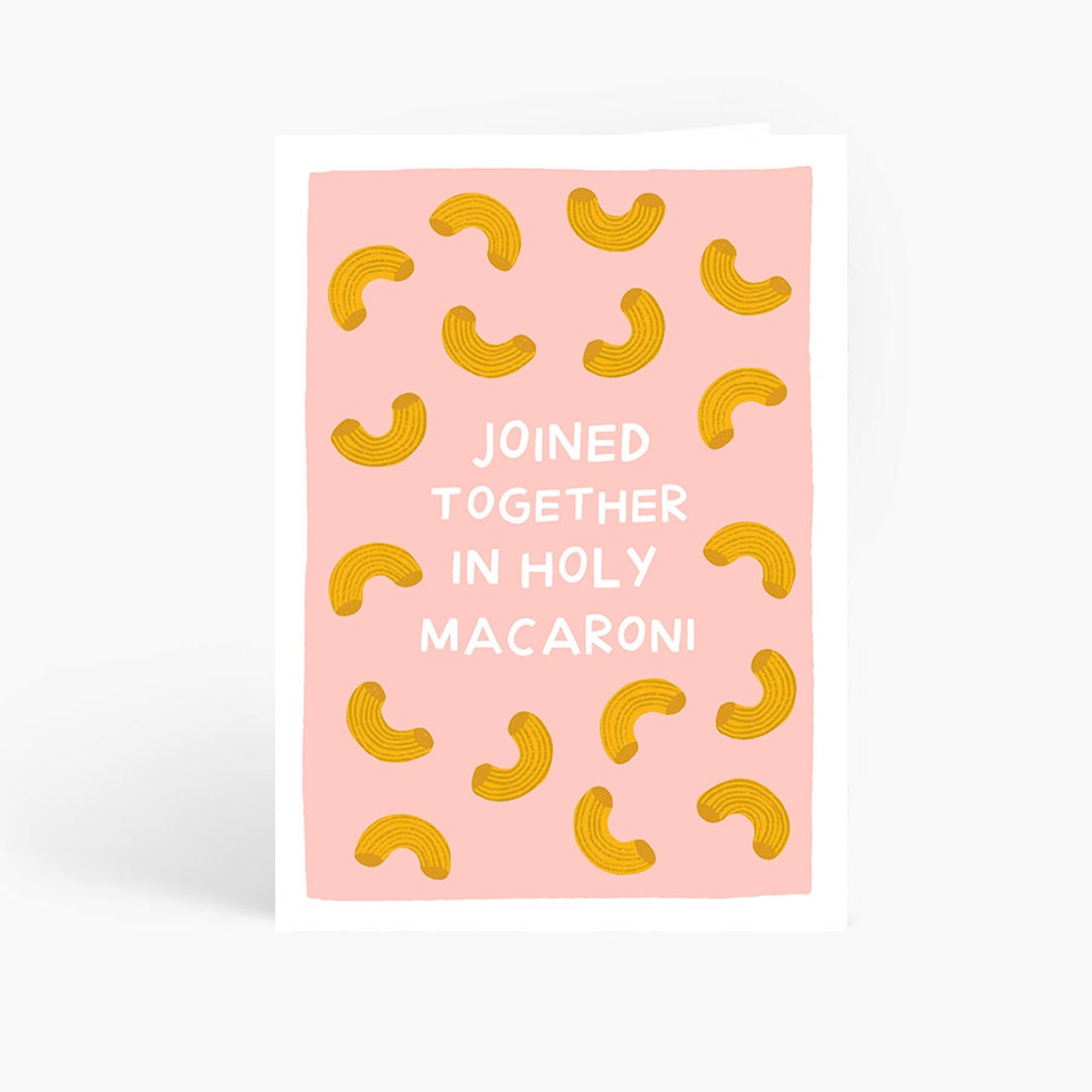 Joined Together in Holy Macaroni, Funny Wedding Card, Newly Weds, Marriage Card, Wedding Card, Marriage Card, A6 Card by Amelia Ellwood - Etsy UK